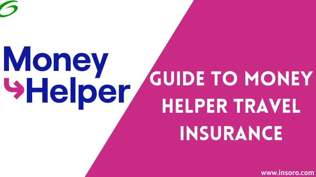 Money Helper Travel Insurance